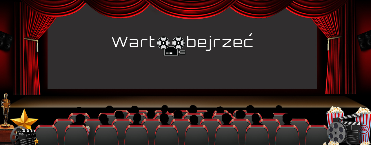 Warto obejrzeć - idealny film na wieczór